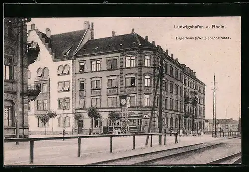 AK Ludwigshafen /Rhein, Lagerhaus & Wittelsbachstrasse