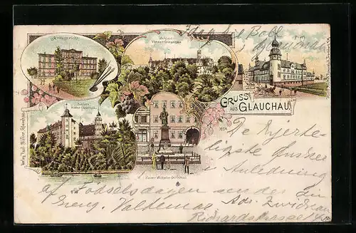 Lithographie Glauchau, Amtsgericht, Schloss, Kaiser Wilhelm-Denkmal