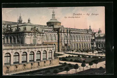 AK Dresden, Kgl. Zwinger, Kgl. Gemälde-Galerie