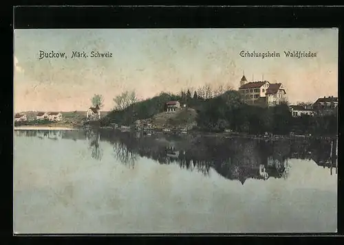 AK Buckow /Märk Schw., Erholungsheim Waldfrieden vom Wasser gesehen