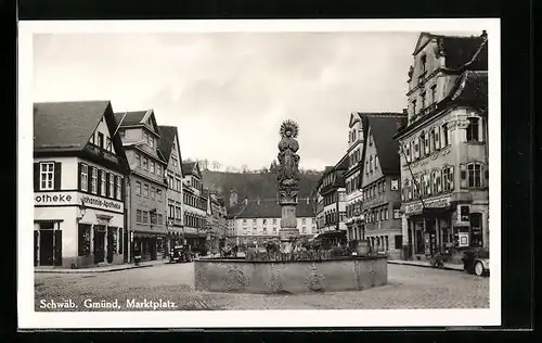 AK Schwäb. Gmünd, Marktplatz mit Brunnen