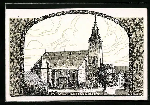 Künstler-AK Schneeberg, St. Wolfgangskirche in der Gesamtansicht