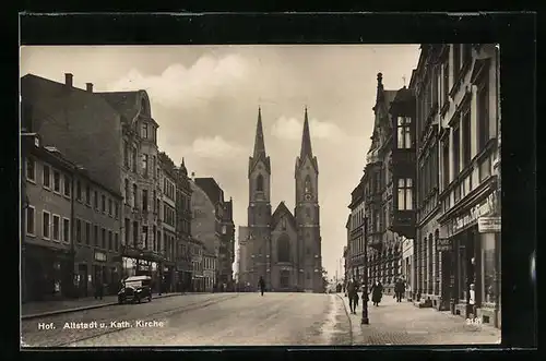 AK Hof, Altstadt und kath. Kirche