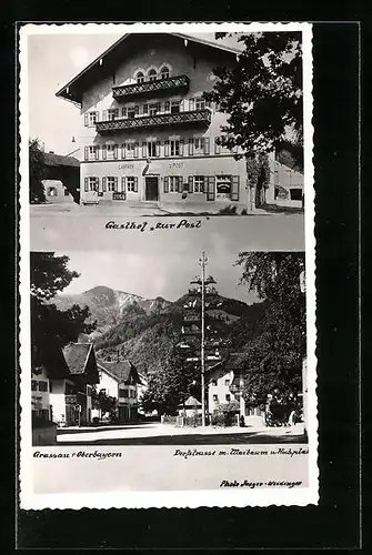 AK Grassau /Oberbayern, Gasthof zur Post, Dorfstrasse mit Maibaum