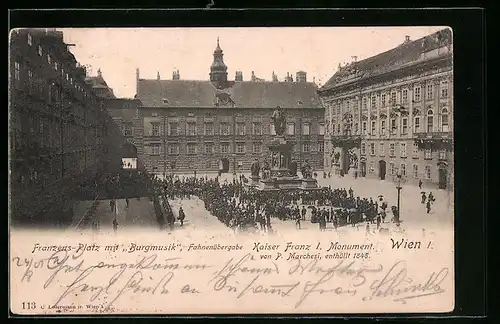 AK Wien, Hofburg, Franzensplatz mit Burgmusik, Fahnenübergabe