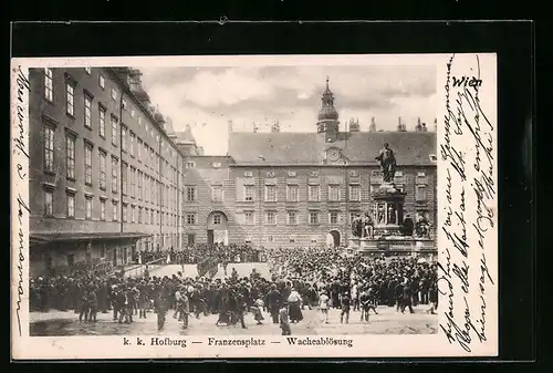 AK Wien, Hofburg am Franzensplatz, Wacheablösung