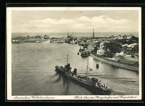 AK Wilhelmshaven, Blick über den Kriegshafen mit Torpedoboot