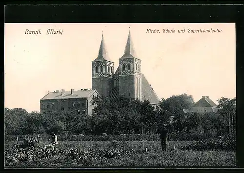 AK Baruth /Mark, Kirche, Schule, Superintendentur