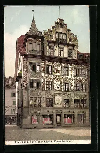AK Luzern, Ein Stück aus dem alten Luzern Dornacherhaus