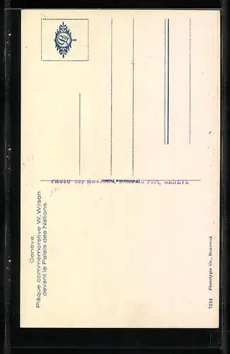 AK Genève, Plaque commemorative W. Wilson devant le Palais des Nations