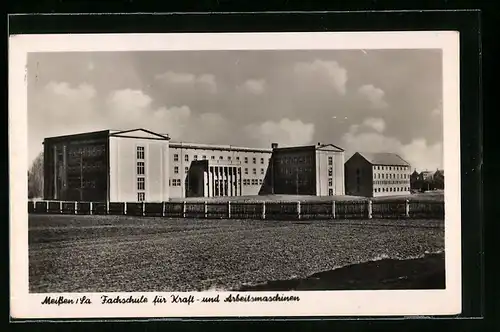 AK Meissen i. Sa., Fachschule für Kraft- und Arbeitsmaschinen
