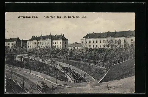 AK Zwickau i. Sa., Kasernen des Inf. Regt. No 133