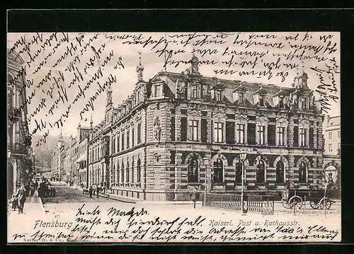 AK Flensburg, Kaiserliche Post und Rathausstrasse