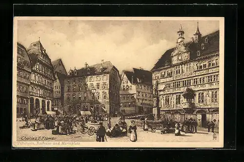 Künstler-AK Charles F. Flower: Tübingen, Rathaus und Marktplatz