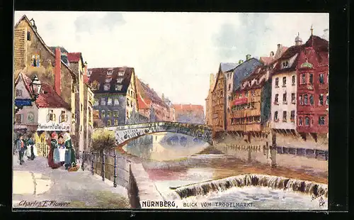 Künstler-AK Charles F. Flower: Nürnberg, Blick vom Trödelmarkt