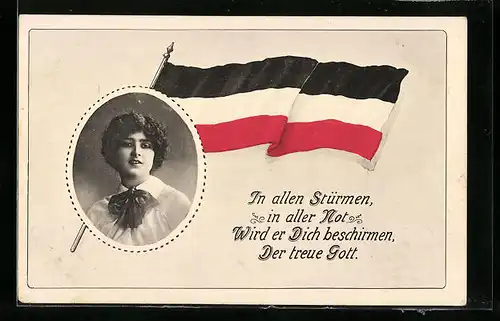 AK In allen Stürmen, in aller Not, Wird er Dich beschirmen, Der treue Gott, Fahne, Portrait eines Fräuleins