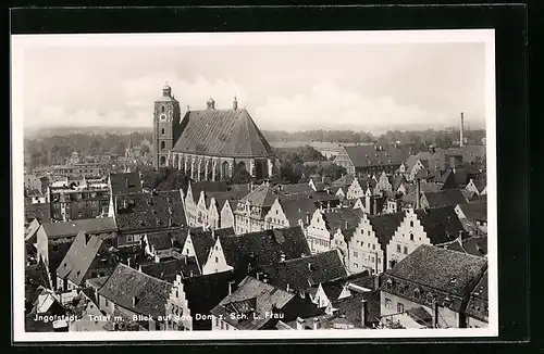 AK Ingolstadt, Totale mit Blick auf den Dom z. Sch. L. Frau