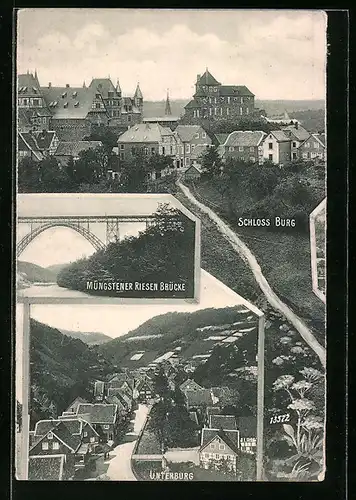 AK Unterburg, Gesamtansicht, Schloss Burg, Münstener Riesenbrücke