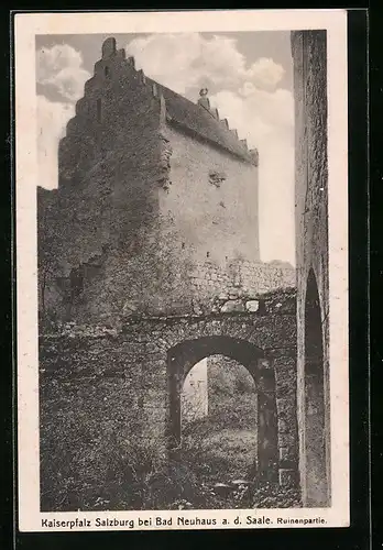 AK Bad Neuhaus / Saale, Kaiserpfalz Salzburg, Ruinenpartie