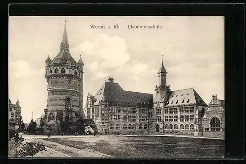 AK Worms a. Rh., Eleonorenschule und Turm