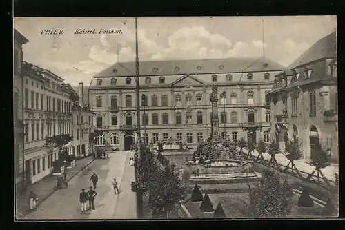 AK Trier, Kaiserliches Postamt mit Brunnen