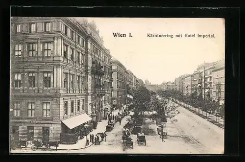 AK Wien, Strasse Kärntnerring mit Hotel Imperial