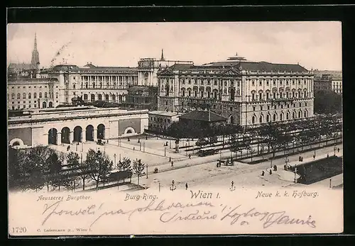 AK Wien, Neue k. k. Hofburg und äusseres Burgtor und Strasse Burg-Ring mit Strassenbahn