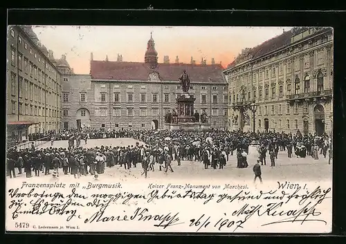 AK Wien, Hofburg, Franzensplatz mit Burgmusik, Kaiser Franz-Monument von Marchesi