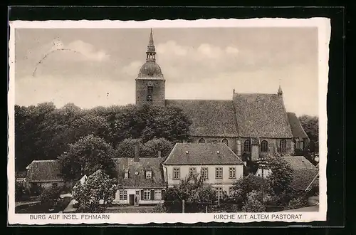 AK Burg /Fehmarn, Kirche mit altem Pastorat