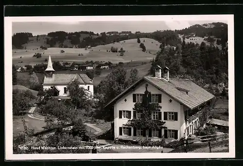 AK Liebenstein, Hotel Haus Wachter, 1000 jähr. Kapelle und Blick nach Reckenberg
