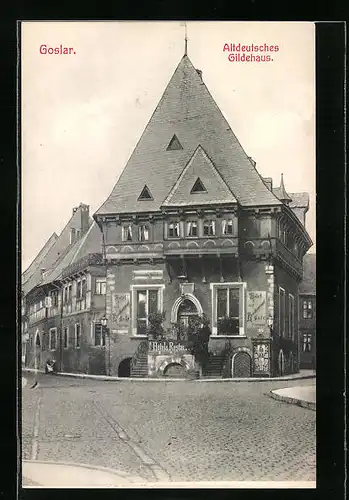 AK Goslar, Altdeutsches Gildehaus