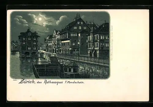 Mondschein-Lithographie Zürich, Rathausquai mit Flusspartie