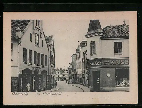 AK Schleswig, Roggenbau & Möller und Kaisers Am Hornmarkt