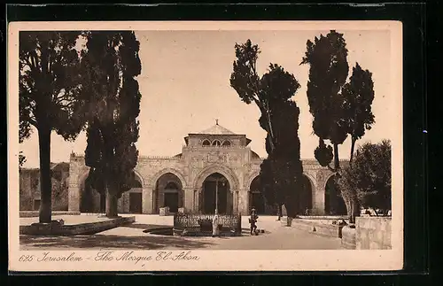 AK Jerusalem, The Mosque El-Aksa