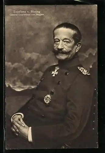 AK Heerführer Exzellenz von Bissing, General-Gouverneur von Belgien