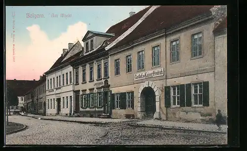 AK Belgern, Gasthof zum Kaiser Friedrich und Apotheke am Markt