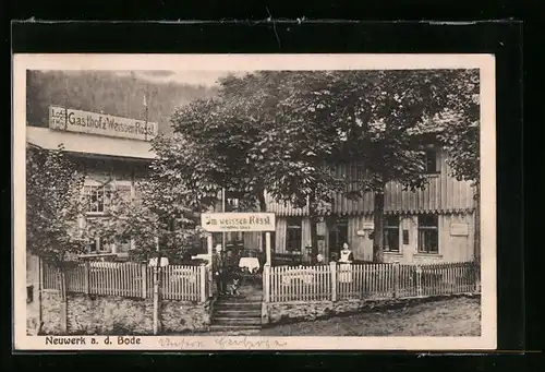 AK Neuwerk a. d. Bode, Gasthof zum weissen Röss`l