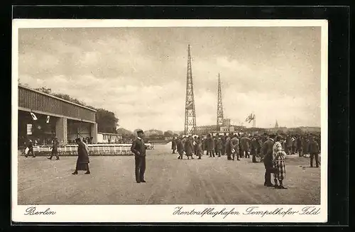 AK Berlin, Zentrallfughafen Tempelhofer Feld
