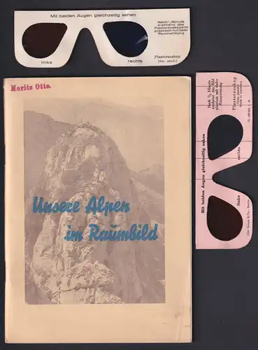Raumbildalbum / Plastoreoskop Unsere Alpen im Raumbild, 15 Plastoreoskopien mit zwei Brillen und Begleittexten