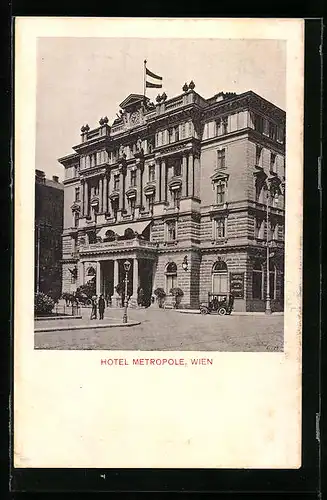 AK Wien, Hotel Metropole mit Strassenpartie