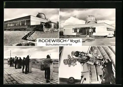 AK Rodewisch /Vogtl., Ansichten der Schulsternwarte