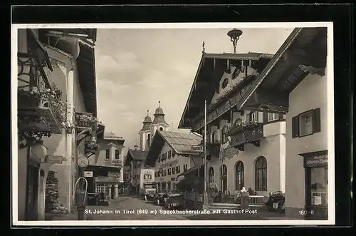 AK St. Johann, Speckbacherstrasse mit Gasthof Post, Gasthof zum Bären und Geschäften