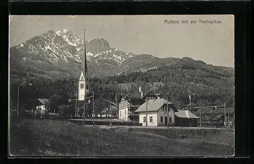 AK Mutters, Ortspartie mit Kirche und Nockspitze