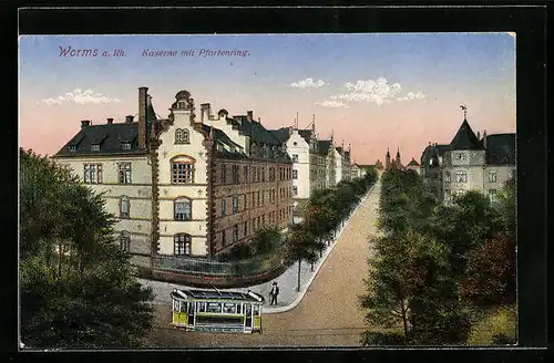 AK Worms a. Rh., Kaserne mit Pfortenring und Strassenbahn