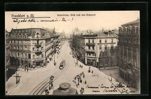 AK Frankfurt a. M., Kaiserstrasse nach dem Rossmarkt mit Strassenbahn