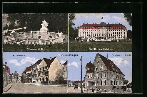 AK Donaueschingen, Gasthaus zur Linde, Fürstliches Schloss, Donauquelle