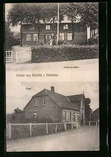 AK Kaköhl i. Holstein, Postamt, Haus des Ortsvostehers