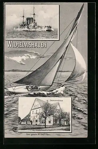 AK Wilhelmshaven, Seemannshaus, Segelyacht, Kriegsschiff