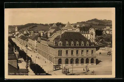 AK La Chaux-de-fonds, La poste, Strassenbahn