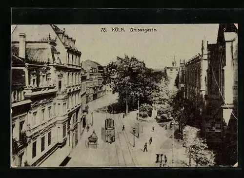 AK Köln, Drususgasse mit Strassenbahn